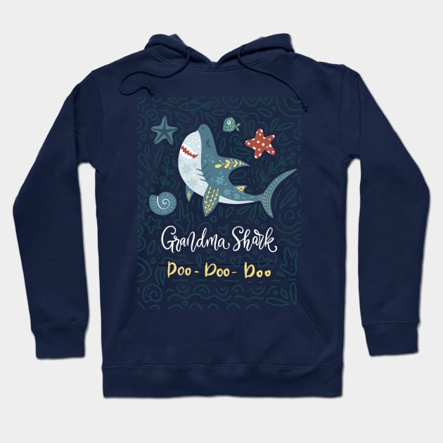 Grandma Shark Doo Doo Doo Hoodie by JunkyDotCom